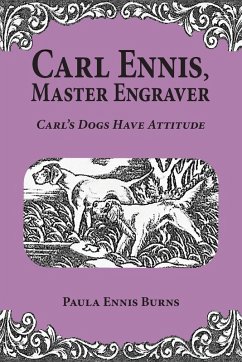 Carl Ennis, Master Engraver - Burns, Paula Ennis
