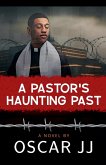 A pastor's haunting past A pastor's haunting past