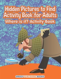 Hidden Pictures to Find Activity Book for Adults - Jupiter Kids