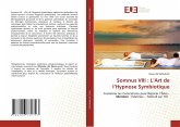 Somnus VIII : L'Art de l'Hypnose Symbiotique Somnus VIII : L'Art de l'Hypnose Symbiotique
