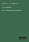 Le Docteur Ox Le Docteur Ox