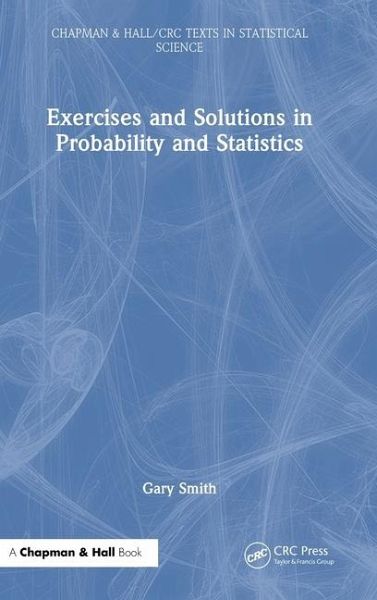Exercises and Solutions in Probability and Statistics Exercises and Solutions in Probability and Statistics