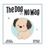 The DOG with NO WAG