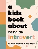A Kids Book About Being an Introvert A Kids Book About Being an Introvert