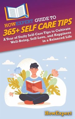 Cover HowExpert Guide to 365+ Self Care Tips