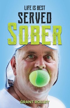 Cover Life Is Best Served Sober