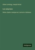 Les méprises Les méprises