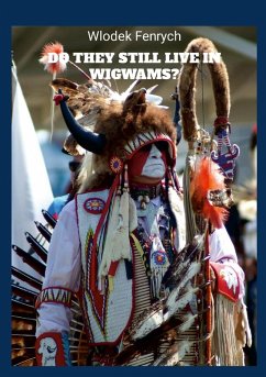 Cover Do they still live in wigwams?