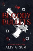 Bloody Bullets