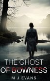 The Ghost of Bowness The Ghost of Bowness