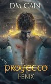 El Proyecto Fénix El Proyecto Fénix