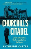 Churchill's Citadel