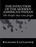 The Evolution of the Modern American Indian The Evolution of the Modern American Indian
