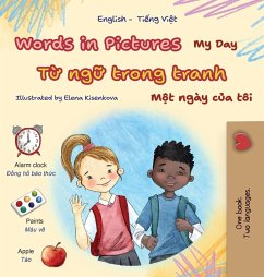 Words in Pictures - My Day (English Vietnamese Bilingual Children's Book) Words in Pictures - My Day (English Vietnamese Bilingual Children's Book)
