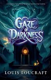 Gaze of Darkness Gaze of Darkness