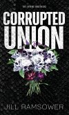Corrupted Union Corrupted Union