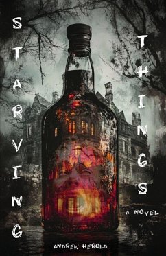 STARVING THINGS - Herold, Andrew