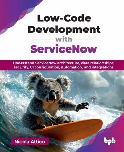 Low-Code Development with ServiceNow - Attico, Nicola