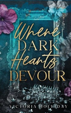 Where Dark Hearts Devour Cover Where Dark Hearts Devour