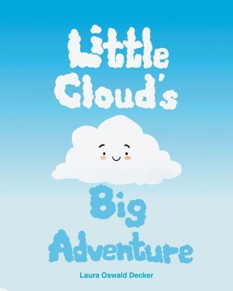 Little Cloud's Big Adventure Little Cloud's Big Adventure