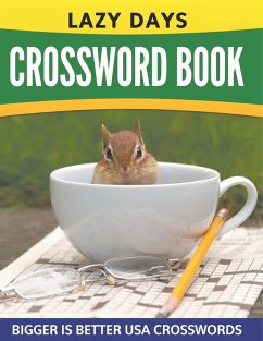 Lazy Days Crossword Book (Easy To Medium) Lazy Days Crossword Book (Easy To Medium)
