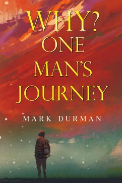 Cover Why? One Man's Journey