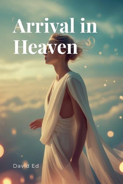 Arrival in Heaven