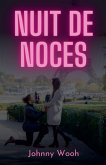 Nuit de noces Nuit de noces