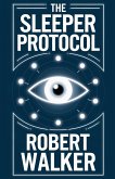 The Sleeper Protocol The Sleeper Protocol