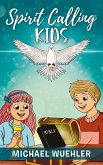 Spirit Calling Kids