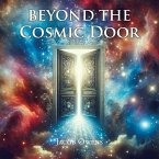 Beyond the Cosmic Door