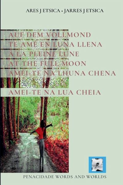 Amei-te na lua cheia [PT DE ES FR EN MWL]