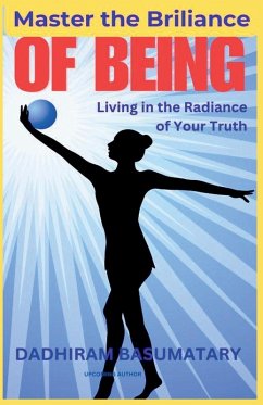 Master the Brilliance of being - Basumatary, Dadhiram