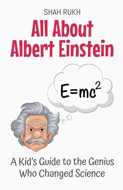 All About Albert Einstein - Rukh, Shah
