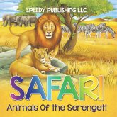 Safari - Animals Of the Serengeti Safari - Animals Of the Serengeti