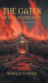 The Gates of Hell's Wide Open The Gates of Hell's Wide Open
