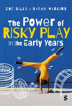 Cover The Power of Risky Play in the Early Years