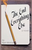 The End of Everything Else
