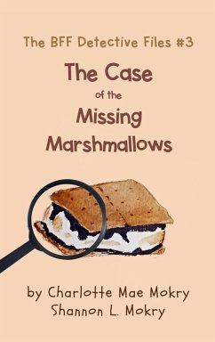Cover The Case of the Missing Marshmallows