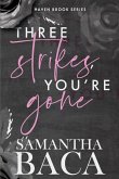 Three Strikes, You're Gone (Special Edition) Three Strikes, You're Gone (Special Edition)