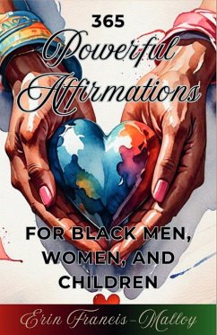 Cover 365 Powerful Affirmations for Black Men, Women, and Children