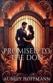 Promised to the Don Promised to the Don