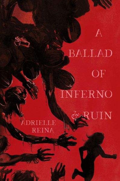 A Ballad of Inferno & Ruin A Ballad of Inferno & Ruin