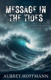 Message in the Tides Message in the Tides