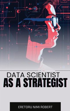 Data Scientist as a Strategist - Robert, Eretoru Nimi