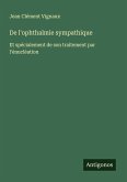De l'ophthalmie sympathique