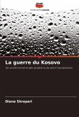 La guerre du Kosovo La guerre du Kosovo