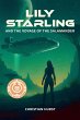 Lily Starling and the Voyage of the... - Bild 1