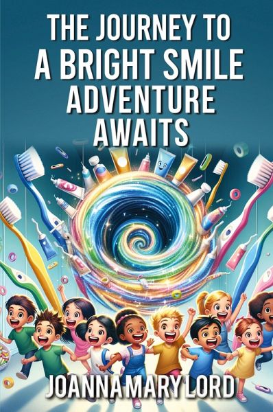 THE JOURNEY TO A BRIGHT SMILE