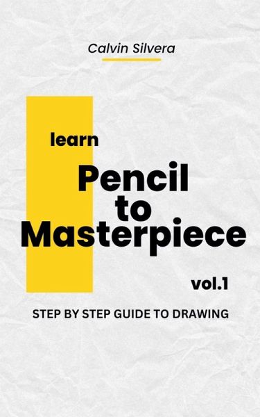 Pencil to Masterpiece